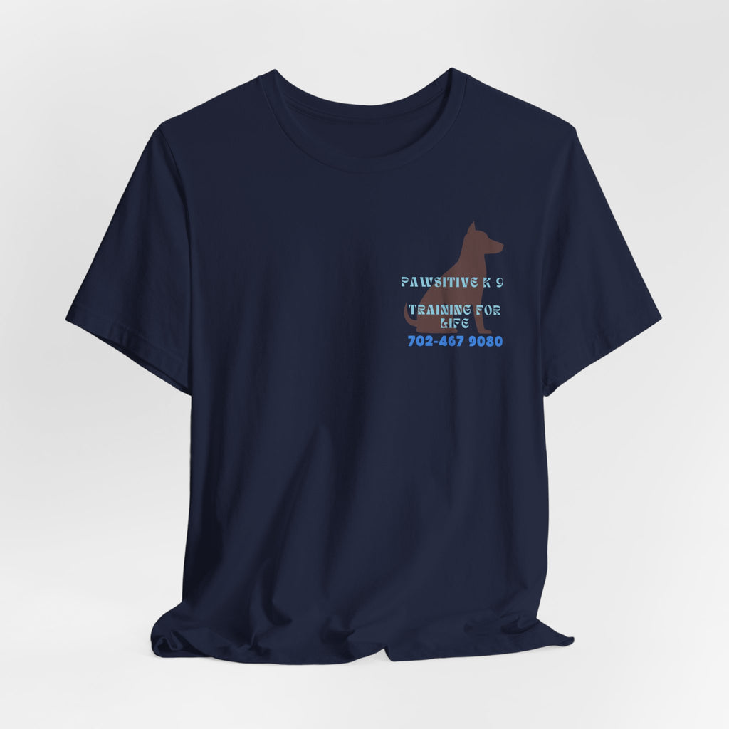 Dog Training T‑Shirt — “Pawsitive K9 Training for Life” Tee with Contact Number