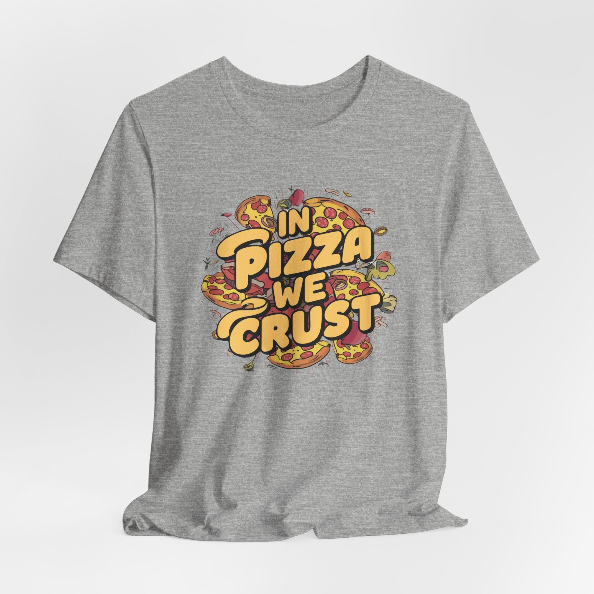 Pizza Lover Tee, Foodie Shirt, Humorous Pizza Top, Unisex Jersey Short Sleeve T-Shirt, Pizza Tshirt with 'in pizza we trust' Saying