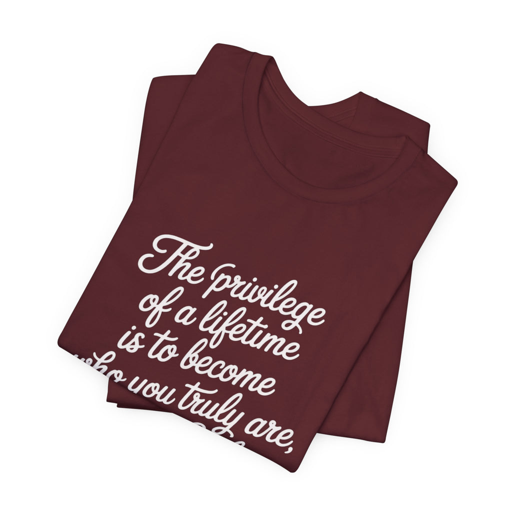 Inspirational Quote Tee, Unisex Jersey Short Sleeve Tee, Motivational Shirt, Gift for Uncle, Casual Wear, Birthday Gift, Comfortable Apparel