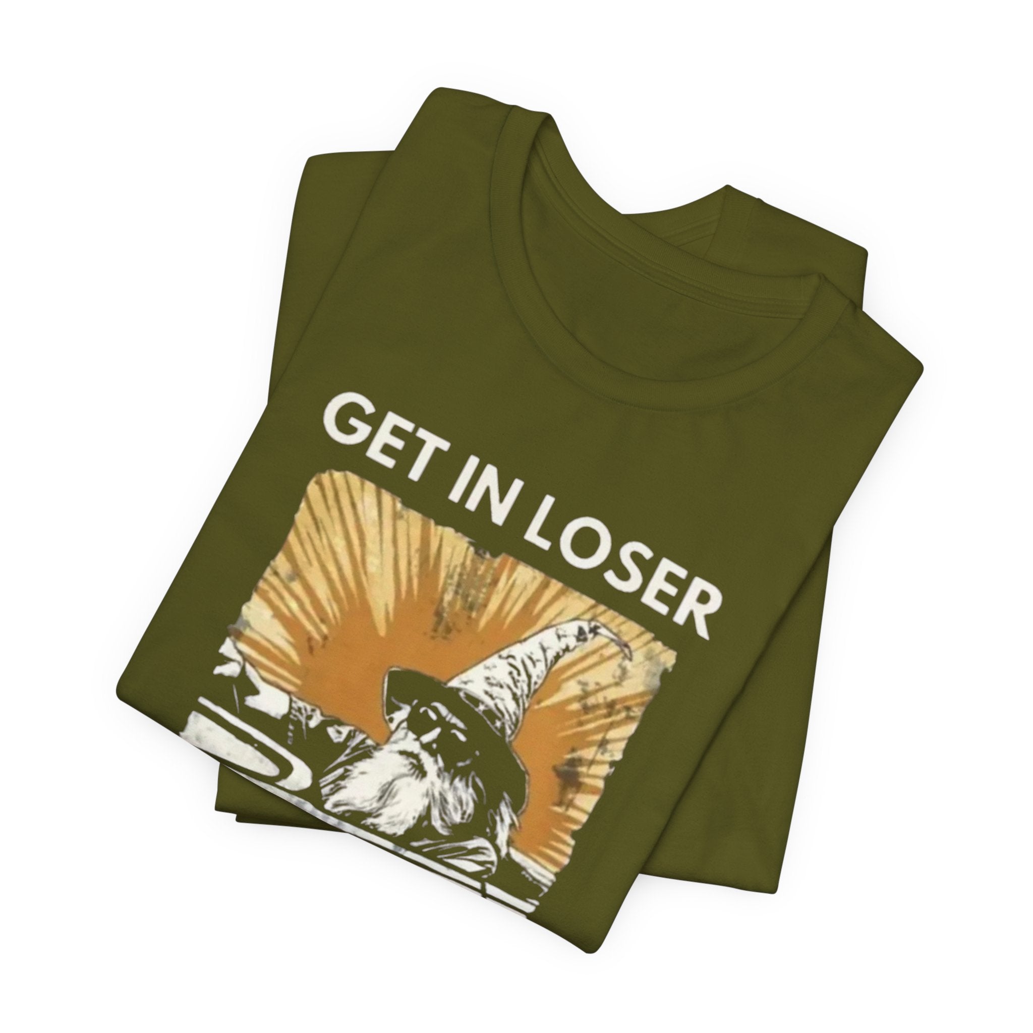 Wizard  Illustration Get in Loser We're Playing D&D T-Shirt | RPG Tee