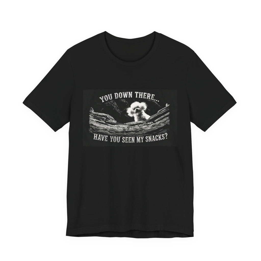Bichon Frise Shirt — "You Down There... Have You Seen My Snacks?" Funny Dog Snack Rescue Tee
