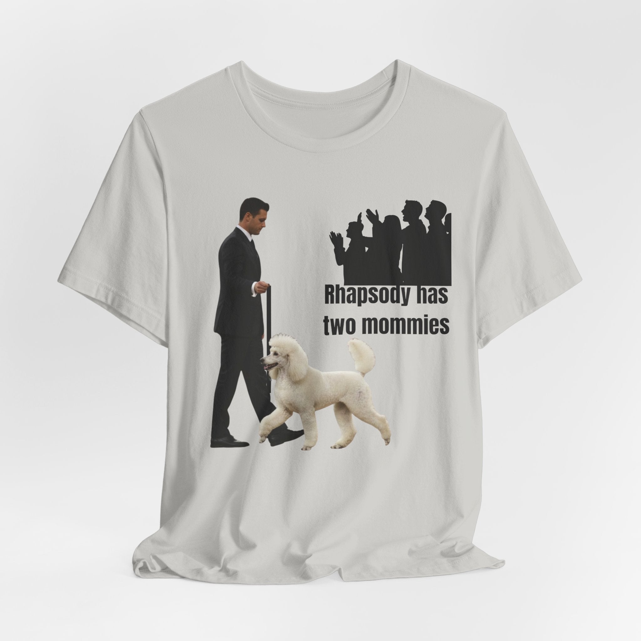 Funny "Best in Show" Standard Poodle Tee | Rhapsody Has Two Mommies