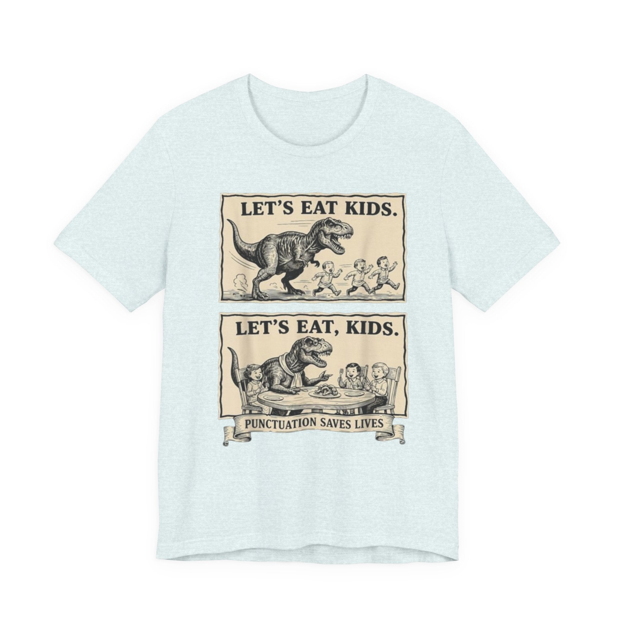 Punctuation Saves Lives comic panel Tee | Let's eat kids, Let's eat, kids design, English Teacher shirt