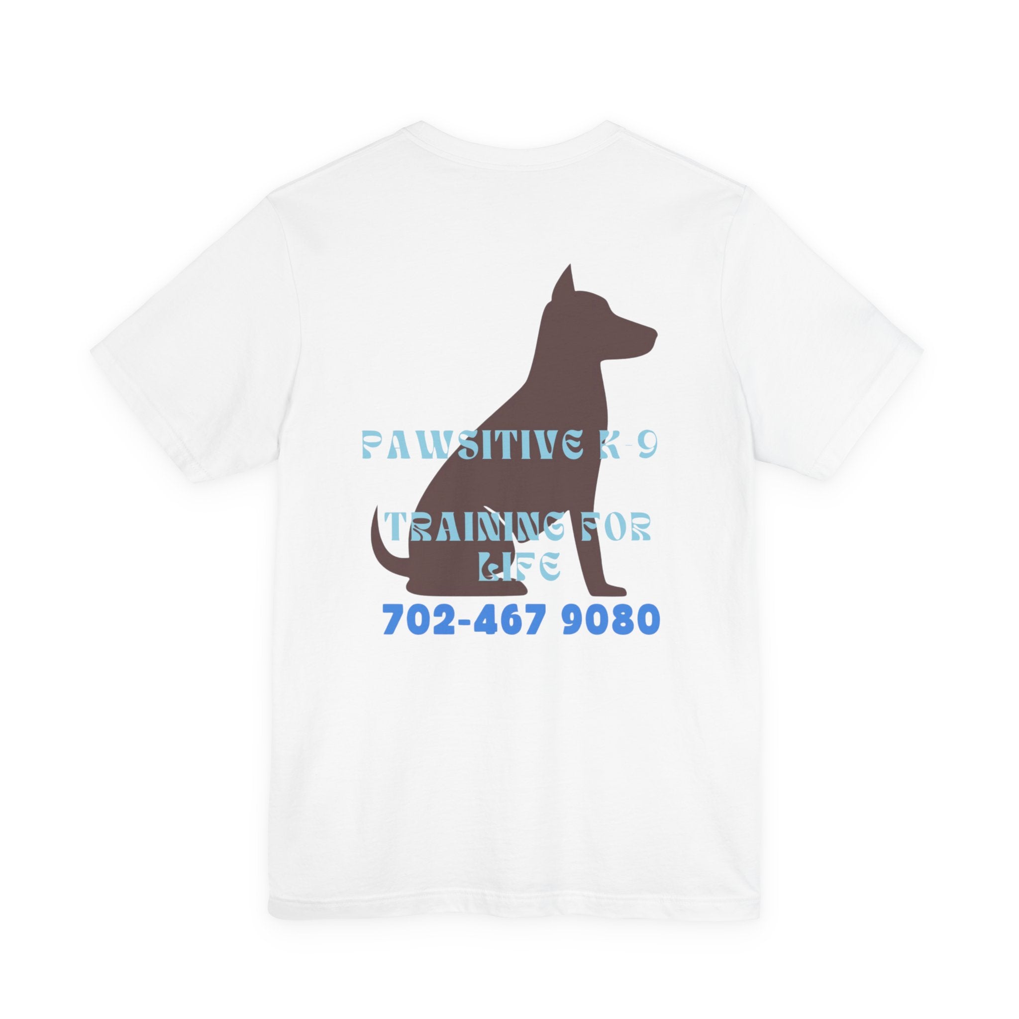 Dog Training T‑Shirt — “Pawsitive K9 Training for Life” Tee with Contact Number