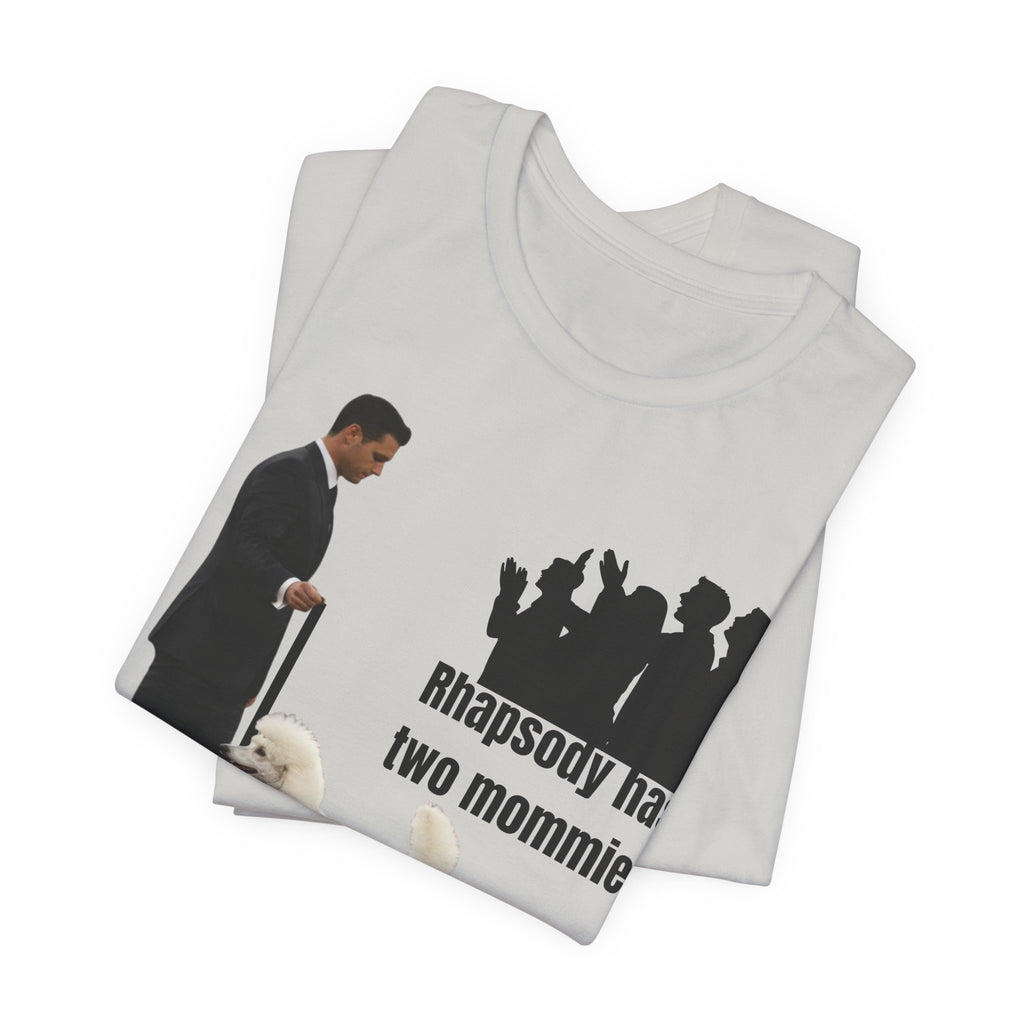 Funny "Best in Show" Standard Poodle Tee | Rhapsody Has Two Mommies