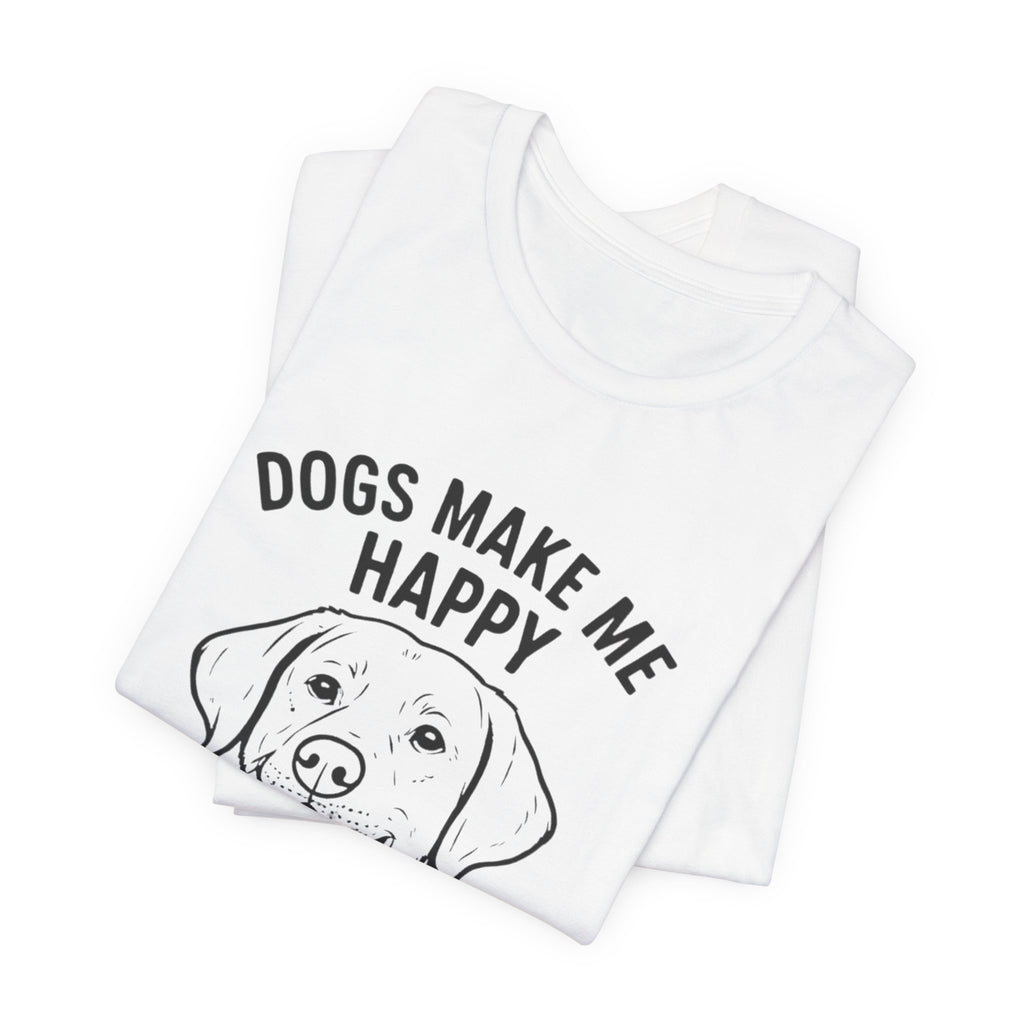 Funny Dog Lover Tee, Animal Lover Gift, Pet Parent Humor Shirt, Casual Wear, Birthday Gift, Dog-Themed T-Shirt