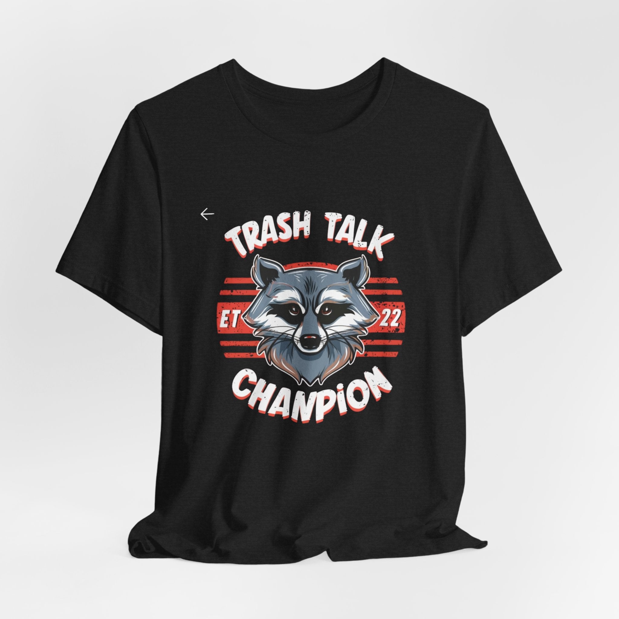 Funny Raccoon 'Trash Talk Champion' T-Shirt