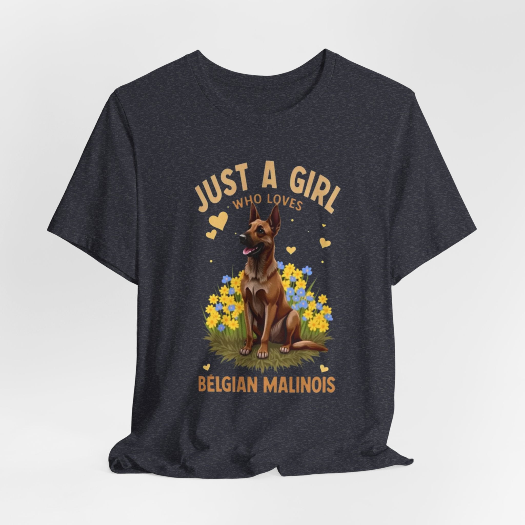Just A Girl Who Loves Belgian Malinois T-Shirt | Belgian Malinois Tee