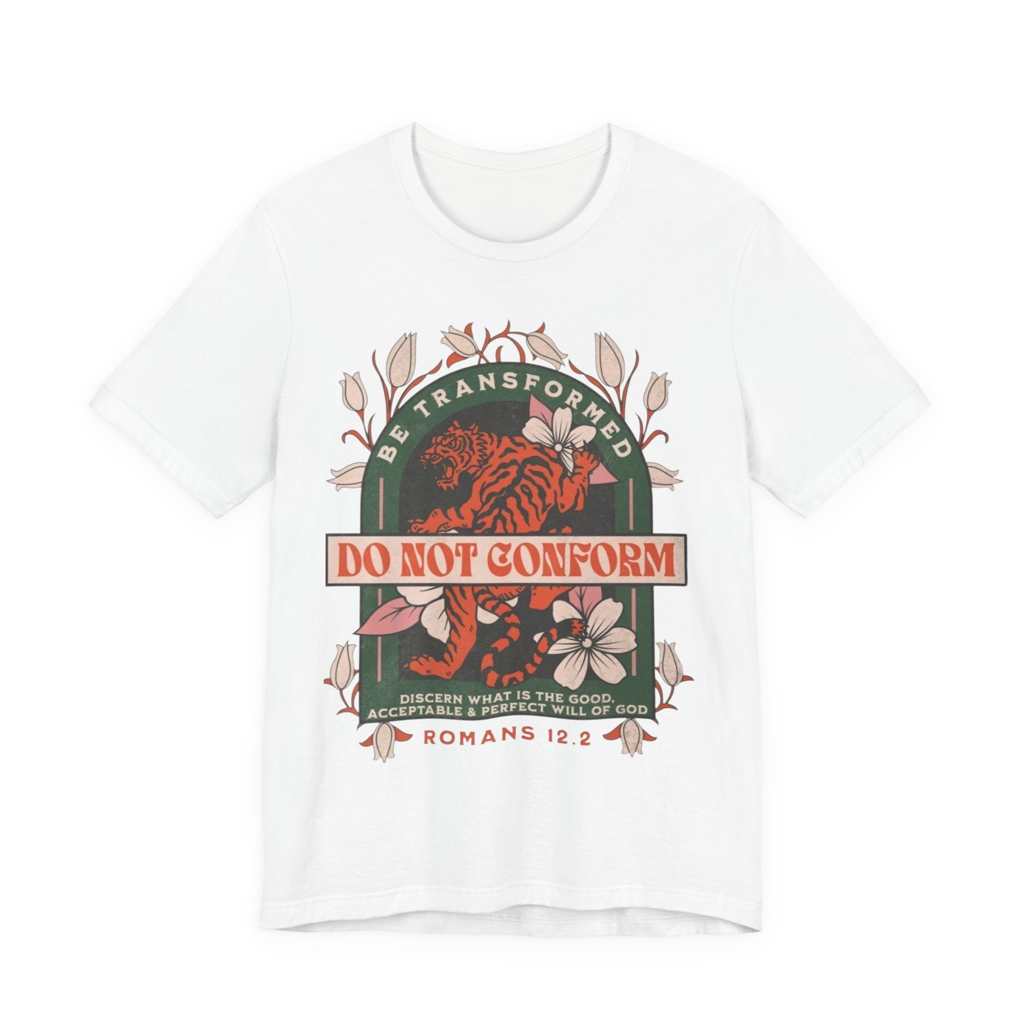 Do Not Conform Christian Floral Tiger Tee | Romans 12:2 Bible Verse