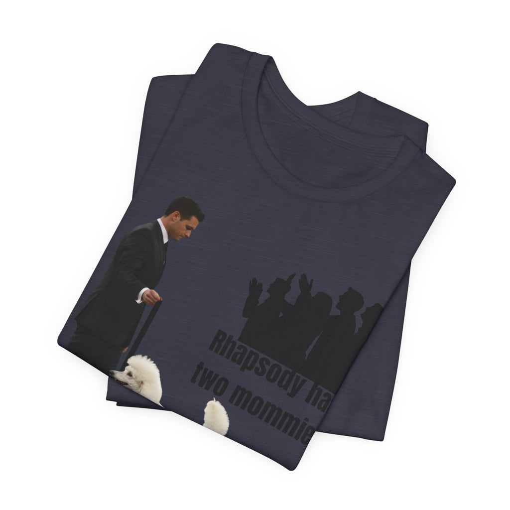 Funny "Best in Show" Standard Poodle Tee | Rhapsody Has Two Mommies