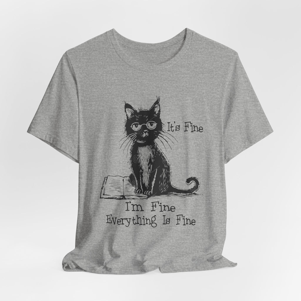 Its fine im fine tee Grumpy Cat Illustration Tee | "It's Fine I'm Fine Everything Is Fine"