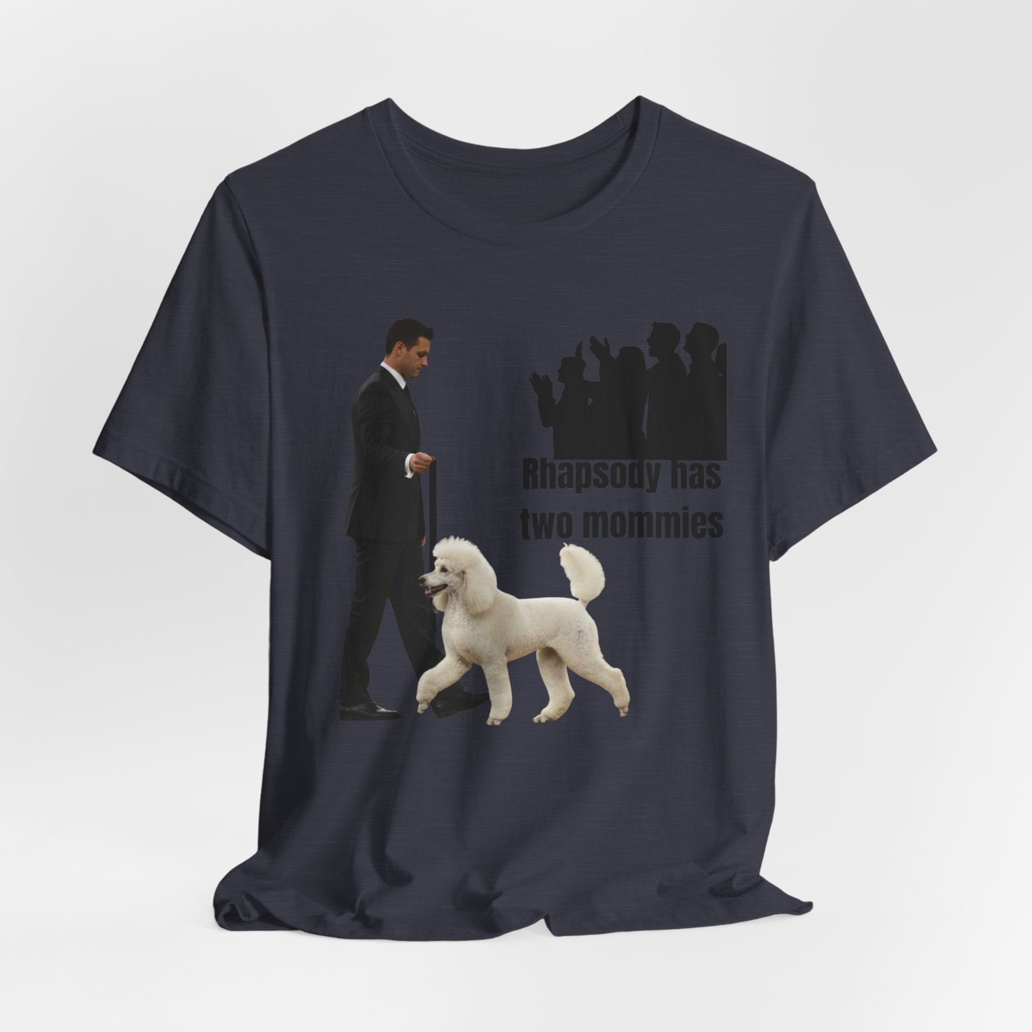 Funny "Best in Show" Standard Poodle Tee | Rhapsody Has Two Mommies