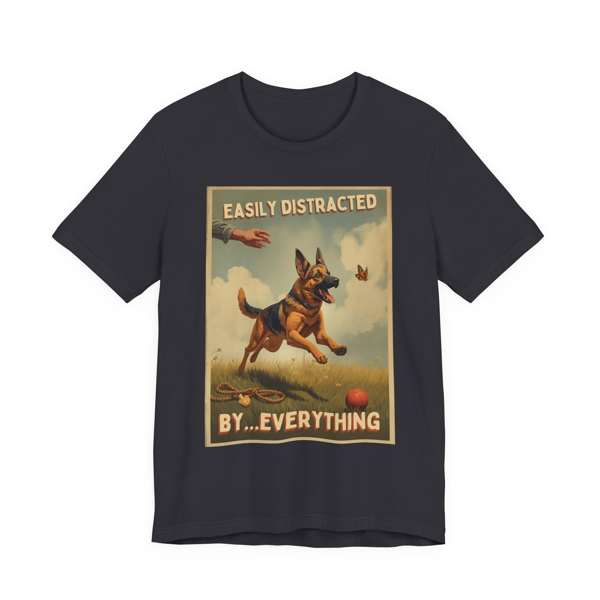 German Shepherd tee, Easily Distracted By Everything dog graphic tee | T-Shirt