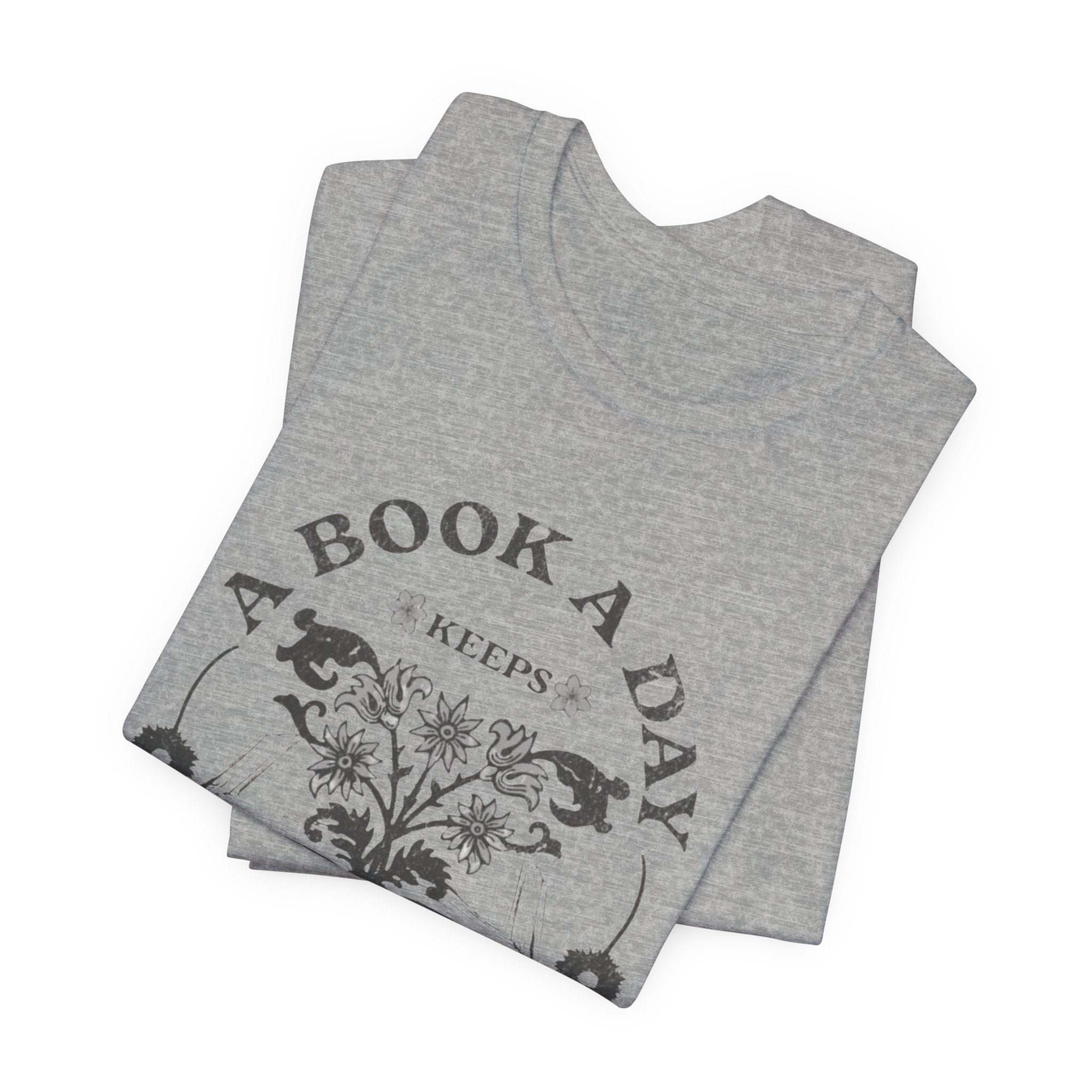 A Book A Day Keeps Reality Away T-Shirt | Reading Floral Illustration
