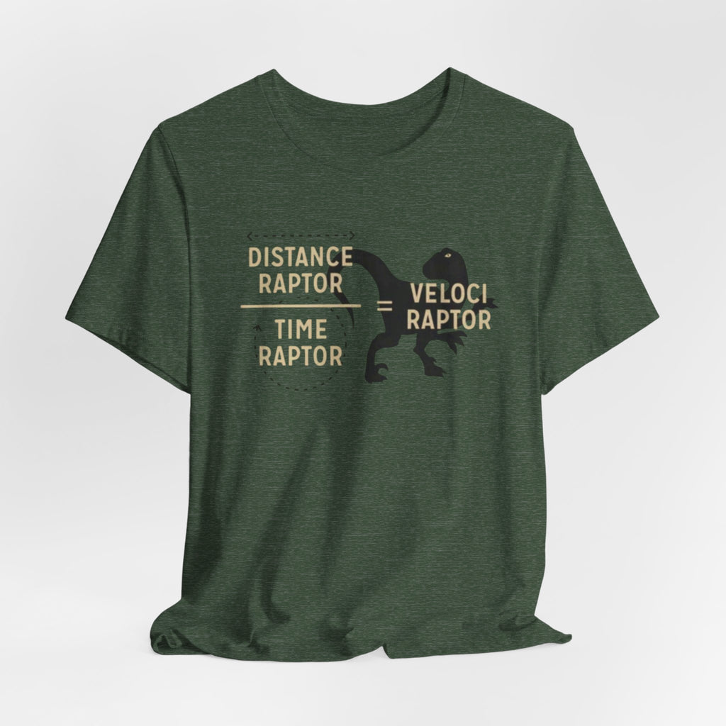 Distance Time Veloci Raptor T-Shirt | Dinosaur Science Humor Tee