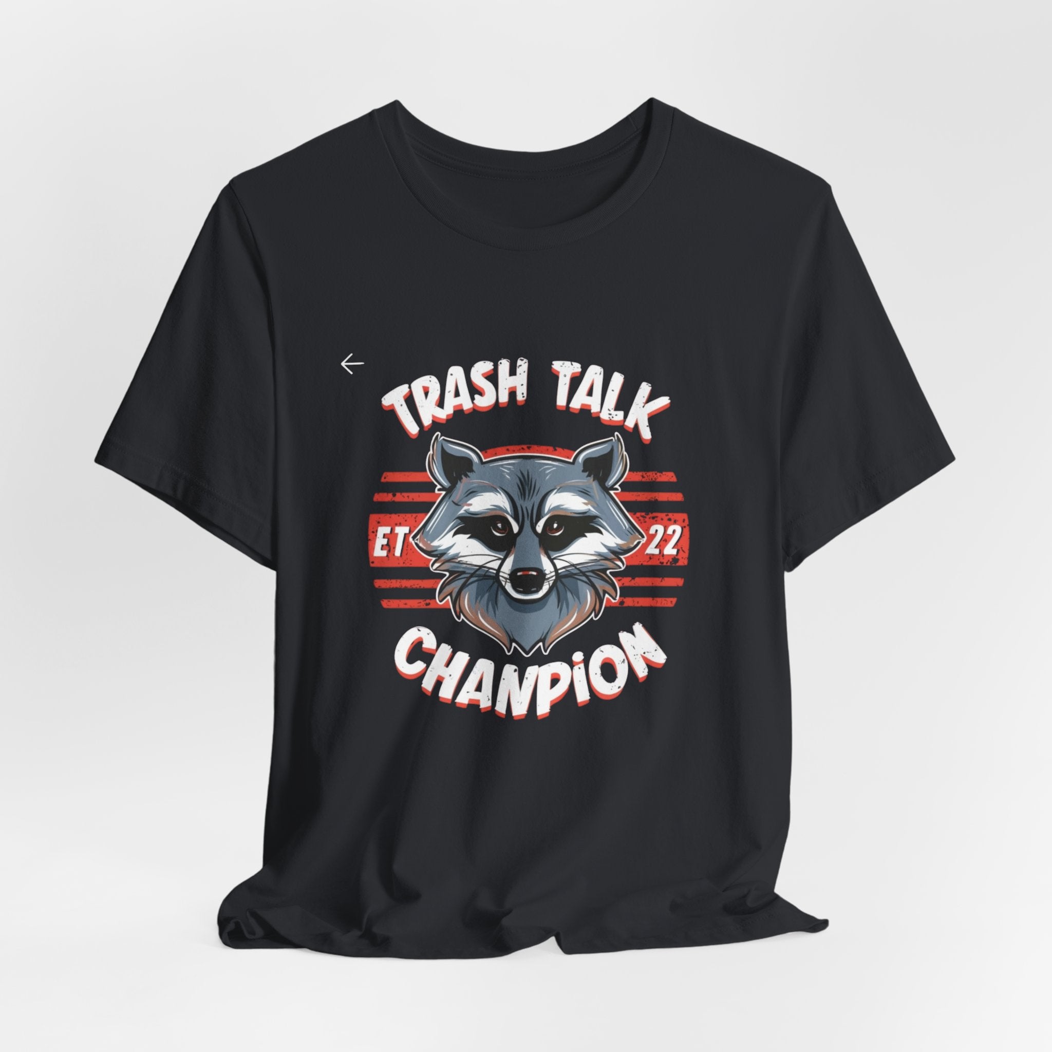 Funny Raccoon 'Trash Talk Champion' T-Shirt