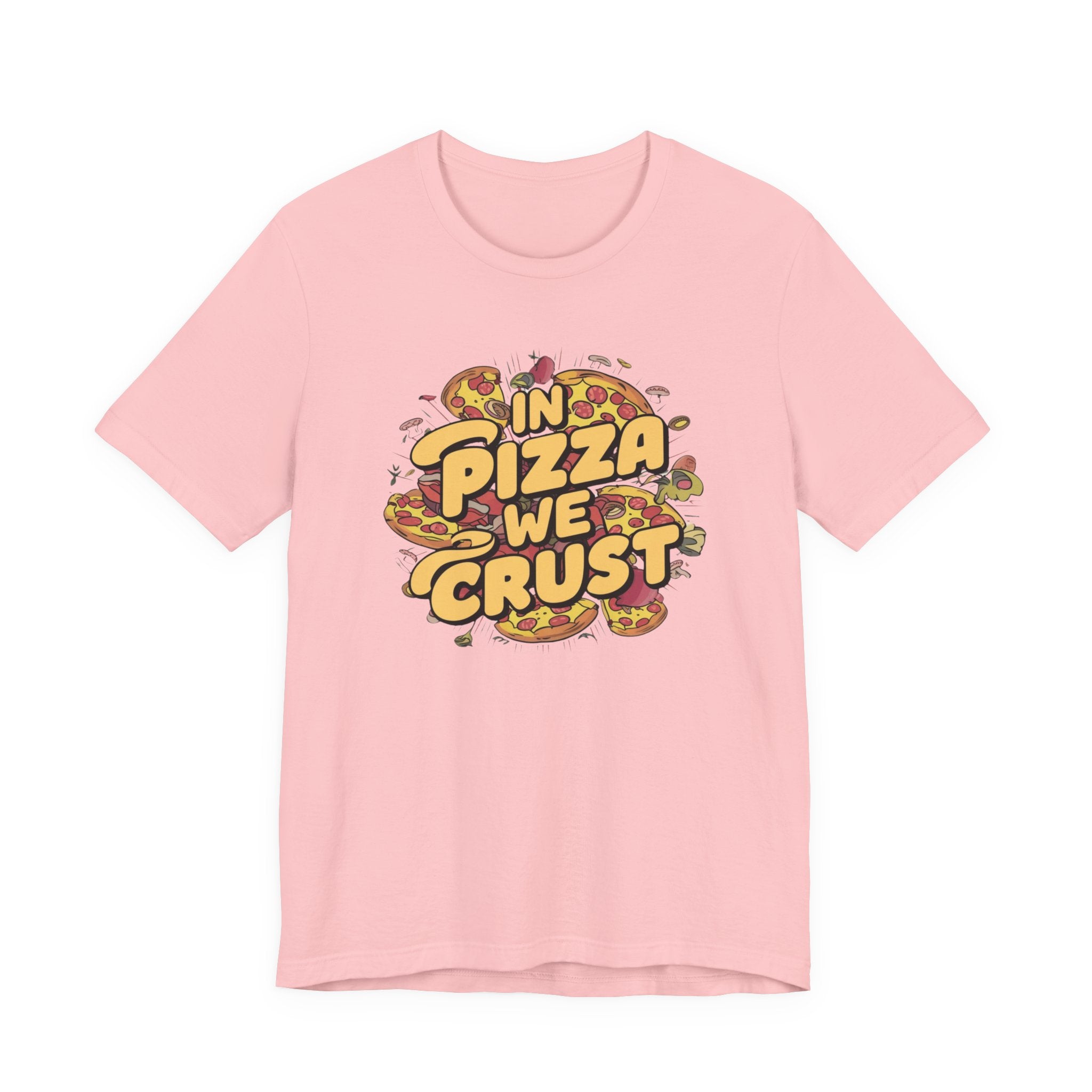 Pizza Lover Tee, Foodie Shirt, Humorous Pizza Top, Unisex Jersey Short Sleeve T-Shirt, Pizza Tshirt with 'in pizza we trust' Saying