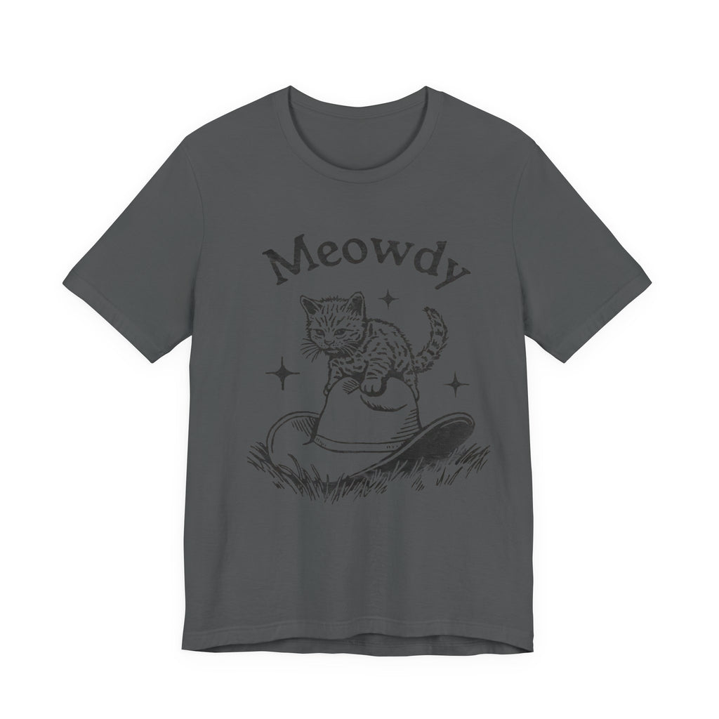 Cute Cat Meowdy Tee, Unisex Short Sleeve T-Shirt, Gift for Cat Lovers, Pet Owner Fashion, Funny Cat Humor, Comfortable Everyday Wear