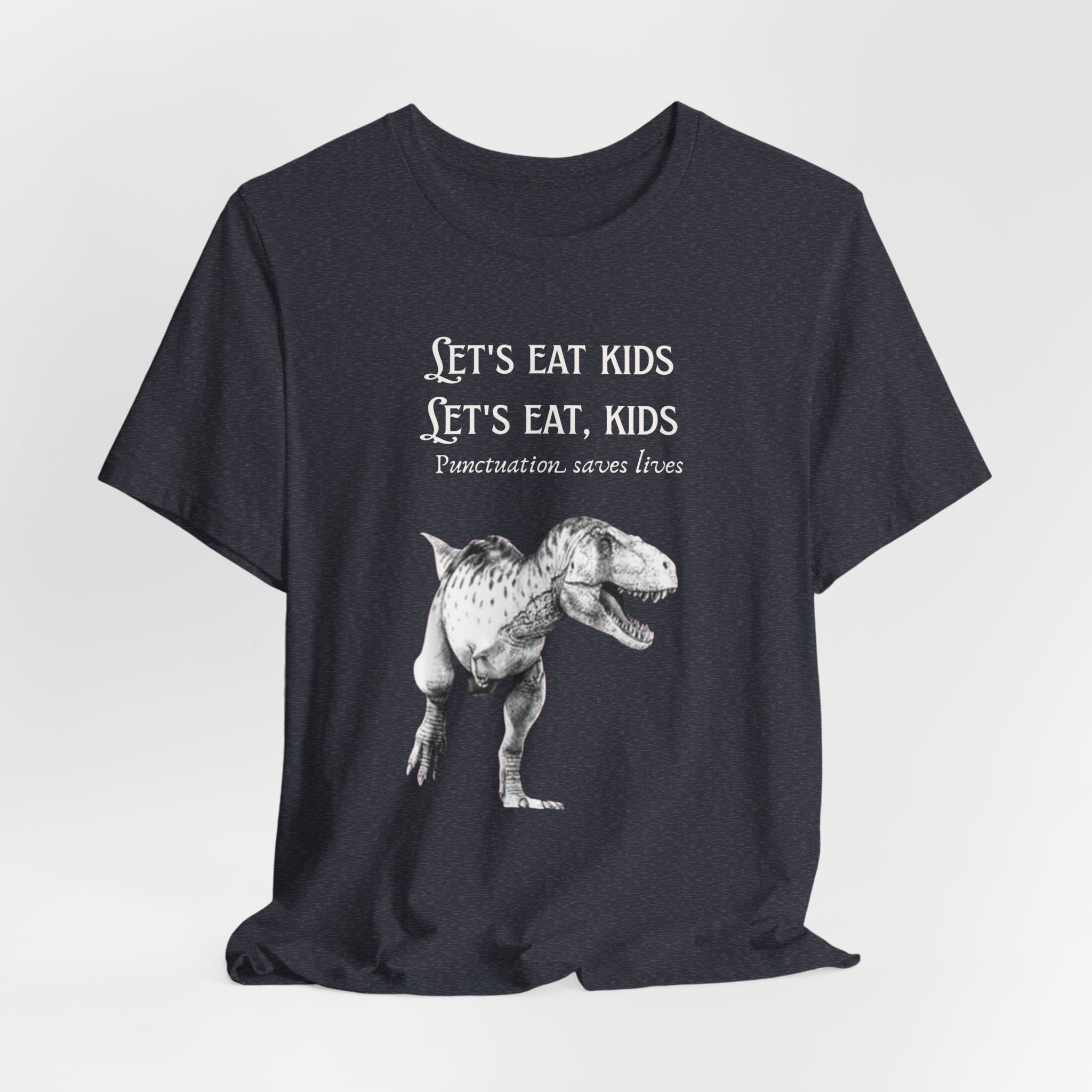 Let's Eat Kids T-Shirt | Tyrannosaurus Rex Grammar Joke Tee, English Teacher shirt