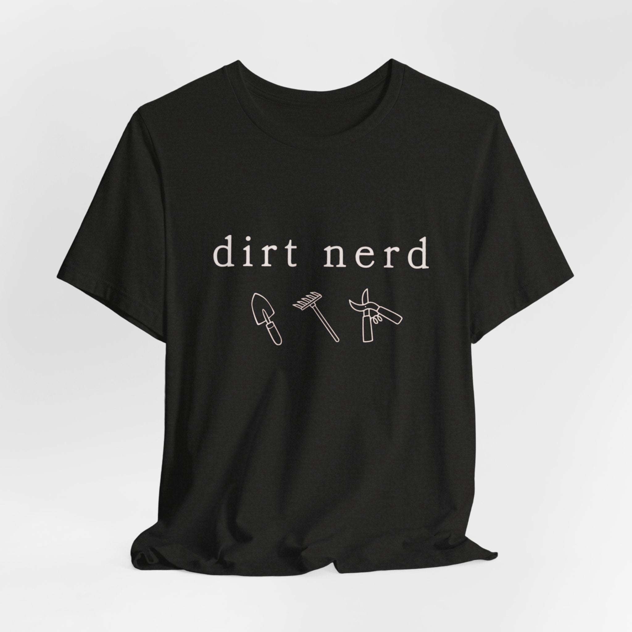 Dirt nerd T-Shirt | Minimalist pale text gardening humor