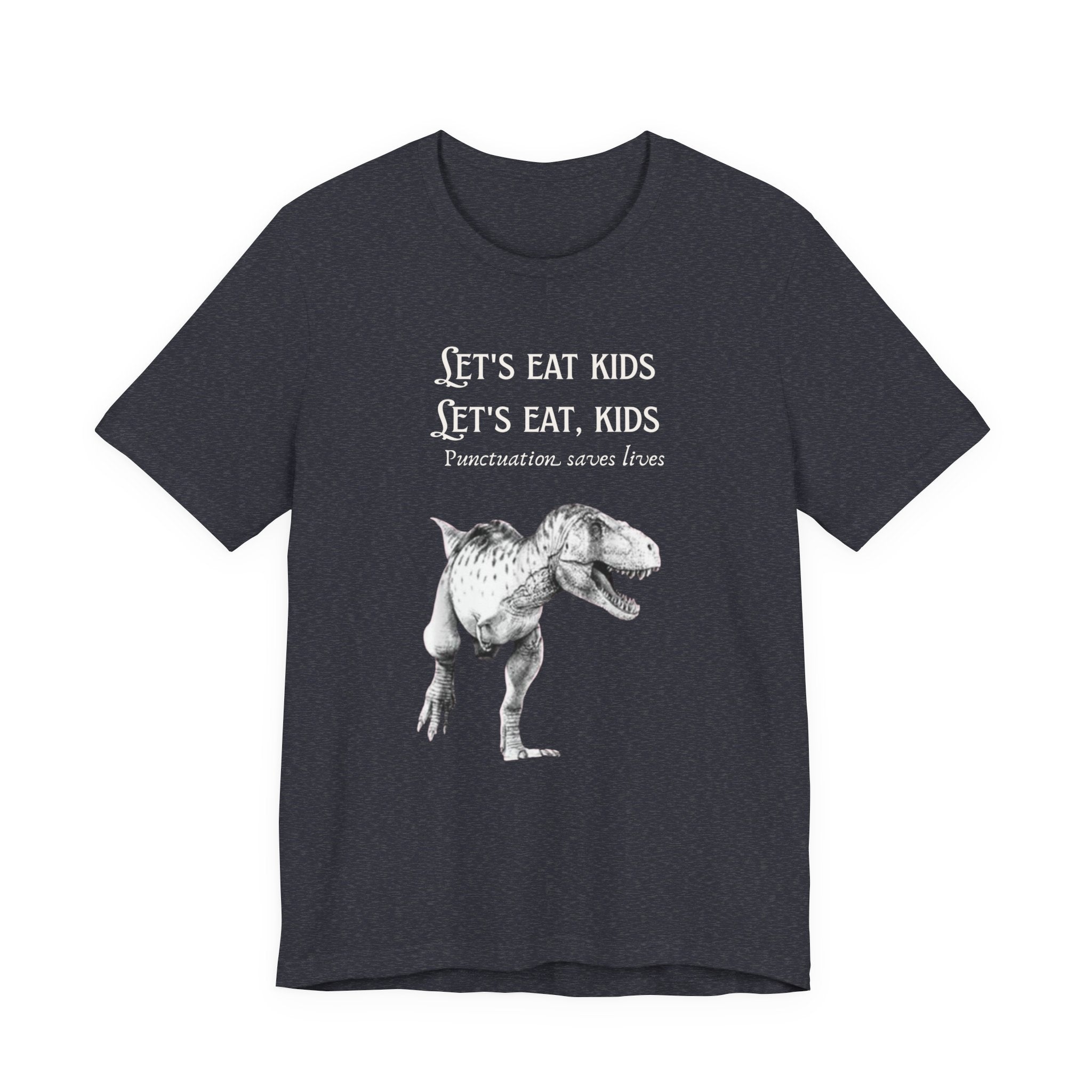 Let's Eat Kids T-Shirt | Tyrannosaurus Rex Grammar Joke Tee, English Teacher shirt