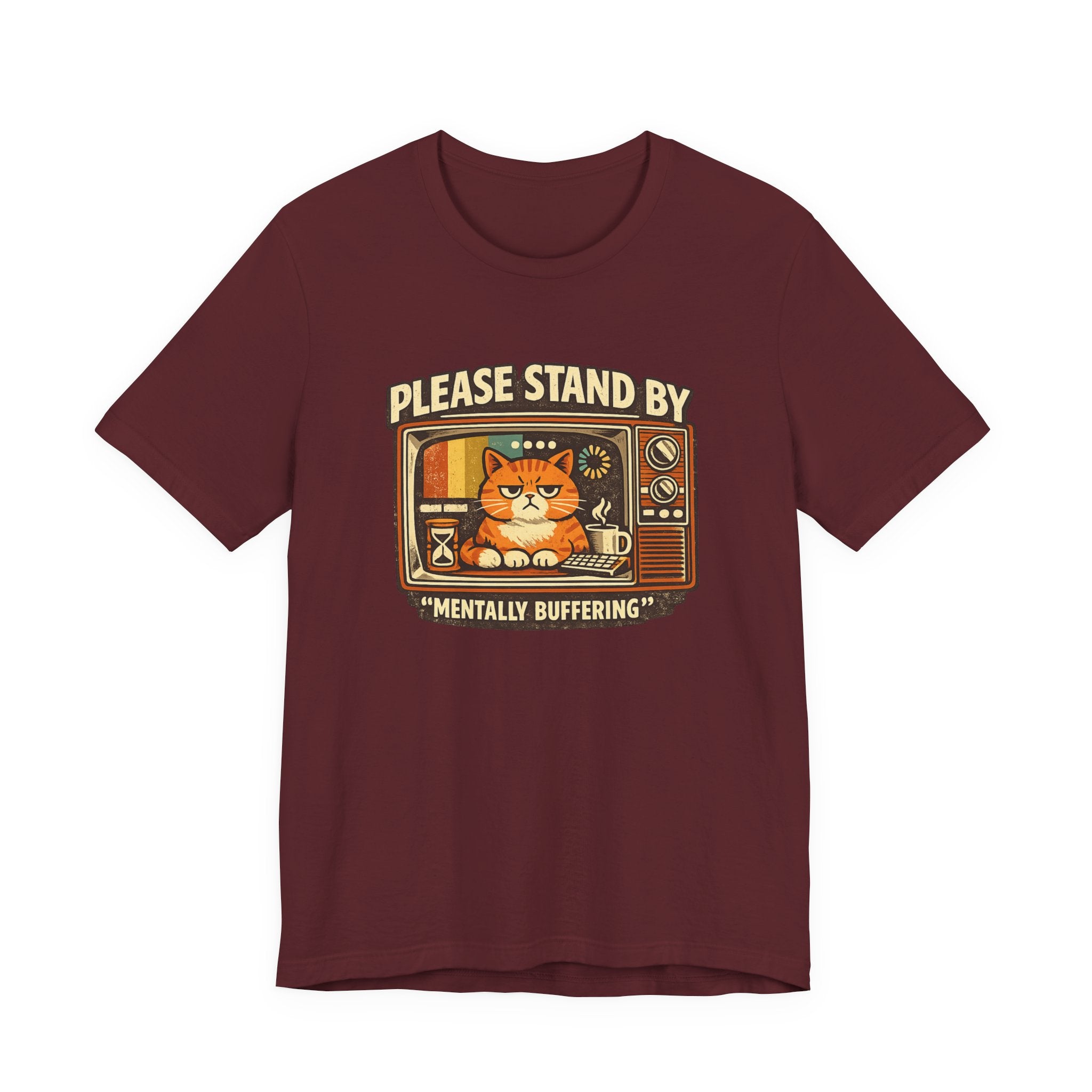 Please Stand By Mentally Buffering, T-Shirt | Retro TV Cat Illustration