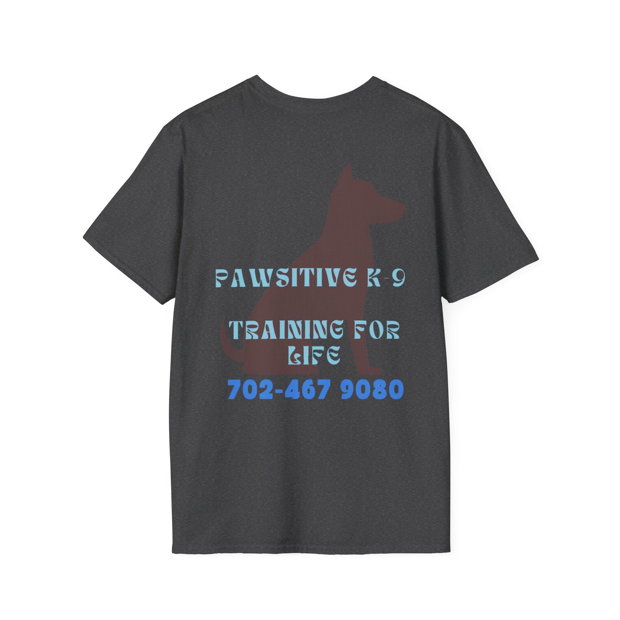 Dog Training T-Shirt — "Pawsitive K-9 Training for Real" with Contact Number, Personalized shirt