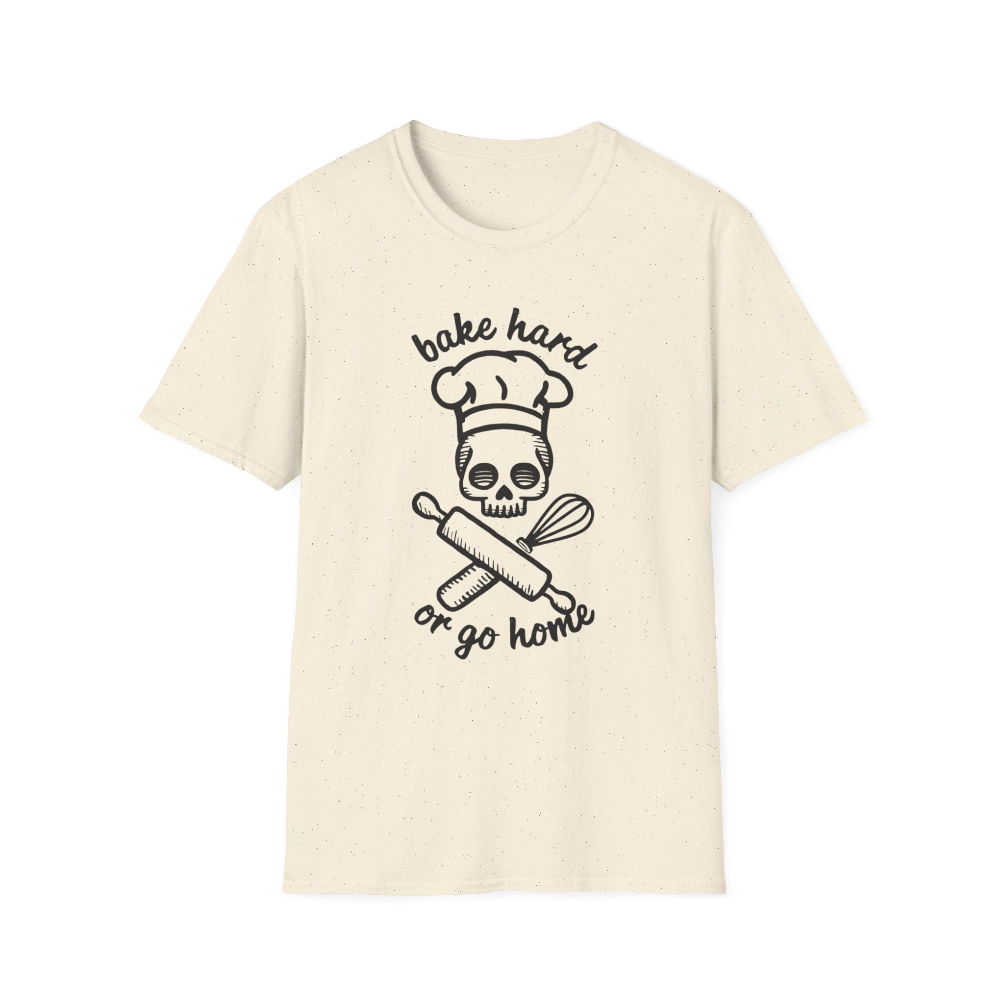 Bake Hard or Go Home T-Shirt | Skull Baker, Rolling Pin & Whisk Design
