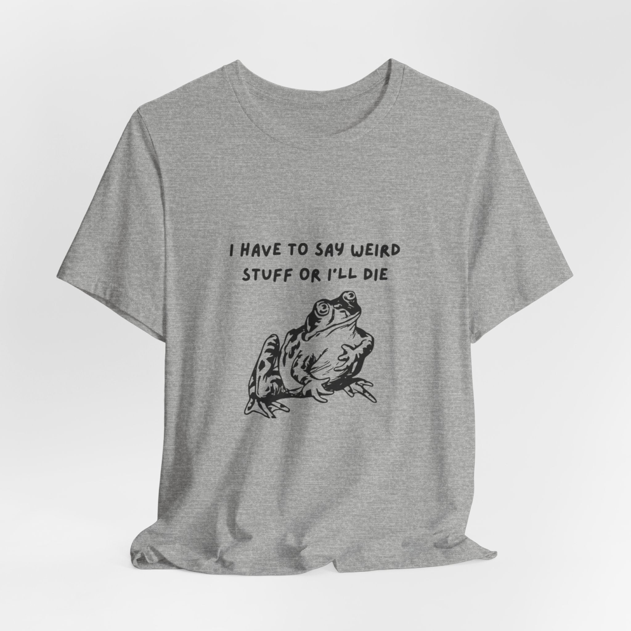 Funny Frog Graphic Tee, Unisex Short Sleeve Shirt, Gift for Nature Lovers, Quirky T-Shirt, Humor Apparel, Unique Birthday Gift