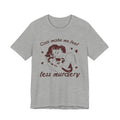 Cats Make Me Feel Less Murdery T-Shirt | Cat Lover Tee, Funny Cat Phrase