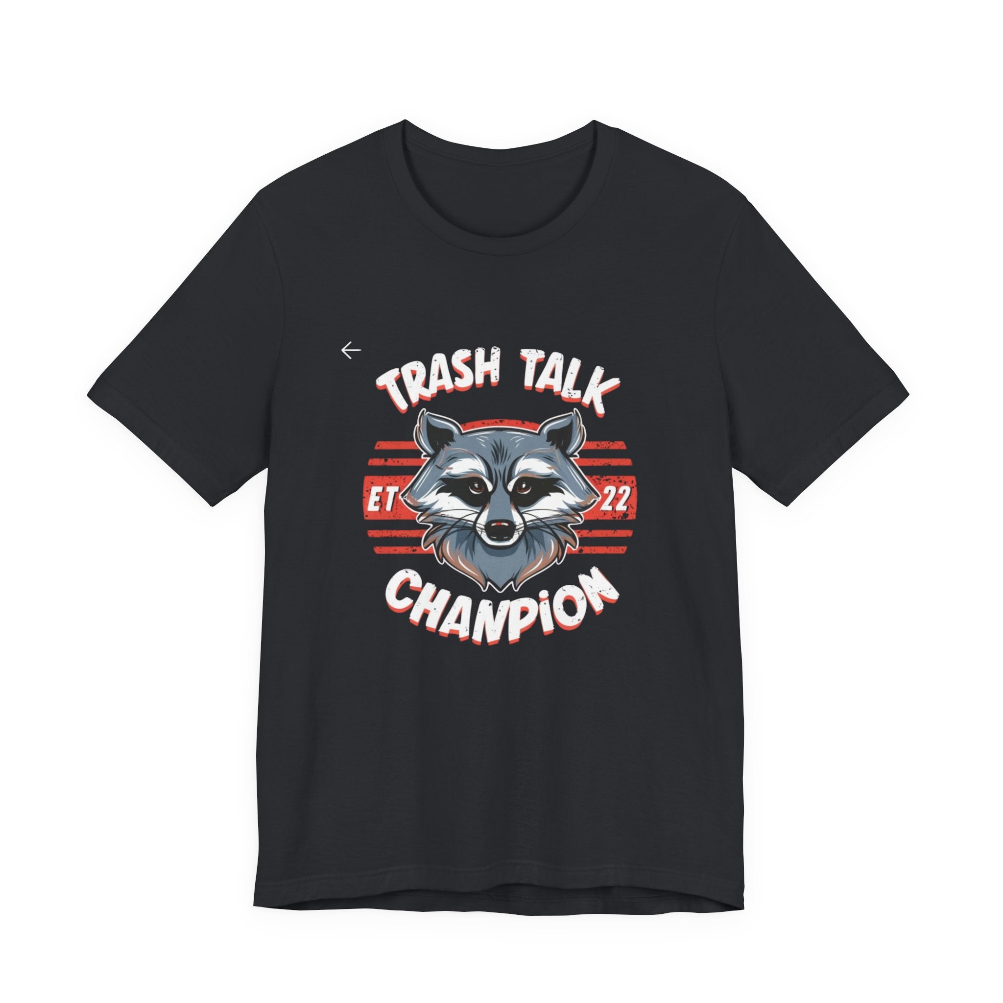 Funny Raccoon 'Trash Talk Champion' T-Shirt
