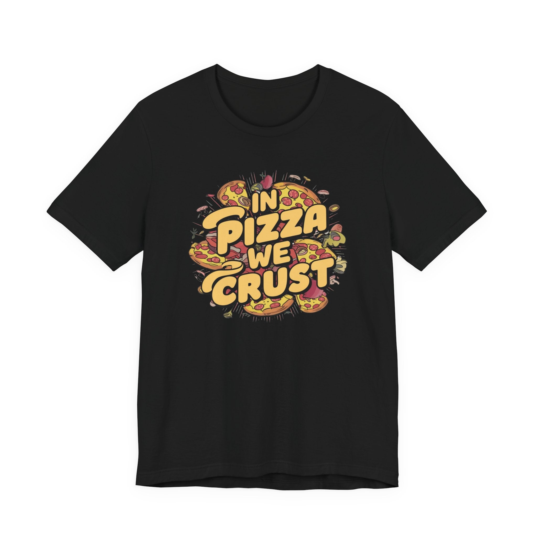 Pizza Lover Tee, Foodie Shirt, Humorous Pizza Top, Unisex Jersey Short Sleeve T-Shirt, Pizza Tshirt with 'in pizza we trust' Saying
