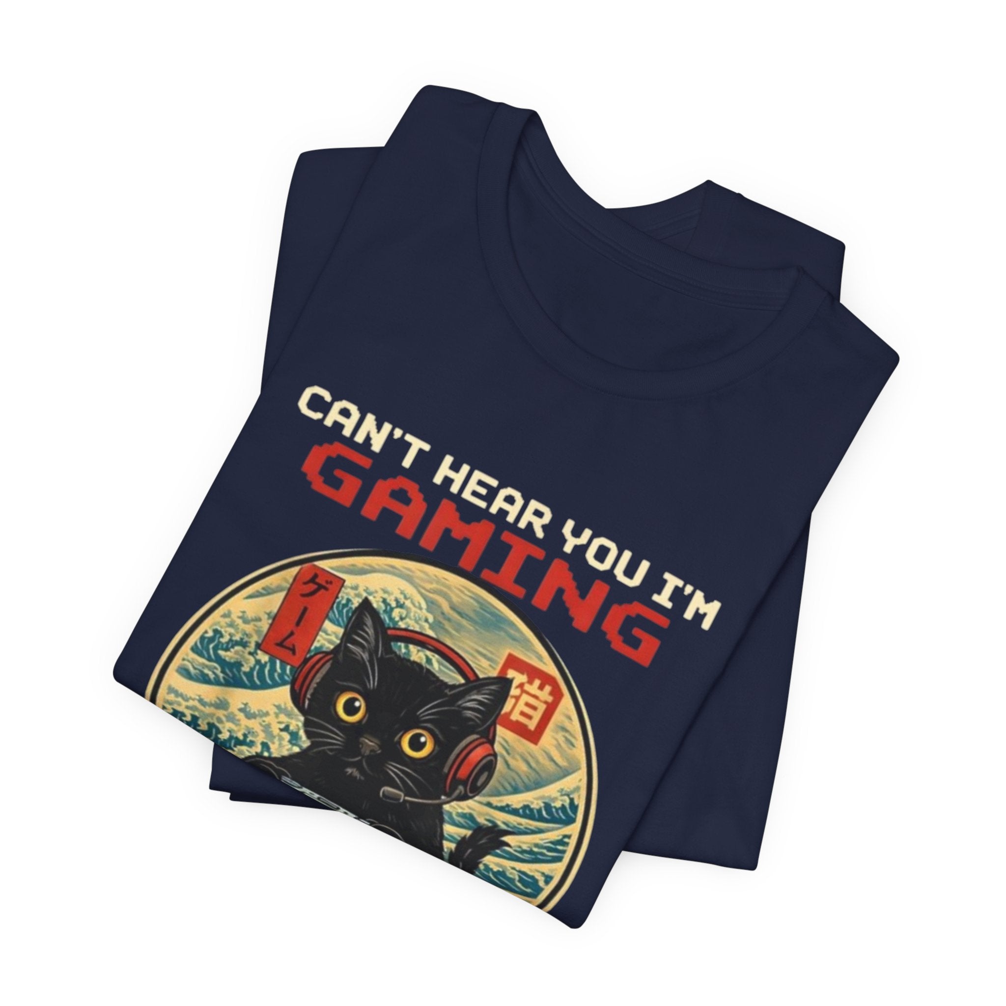 Can't Hear You I'm Gaming and Eating Ramen T-Shirt | Cat Gamer Design
