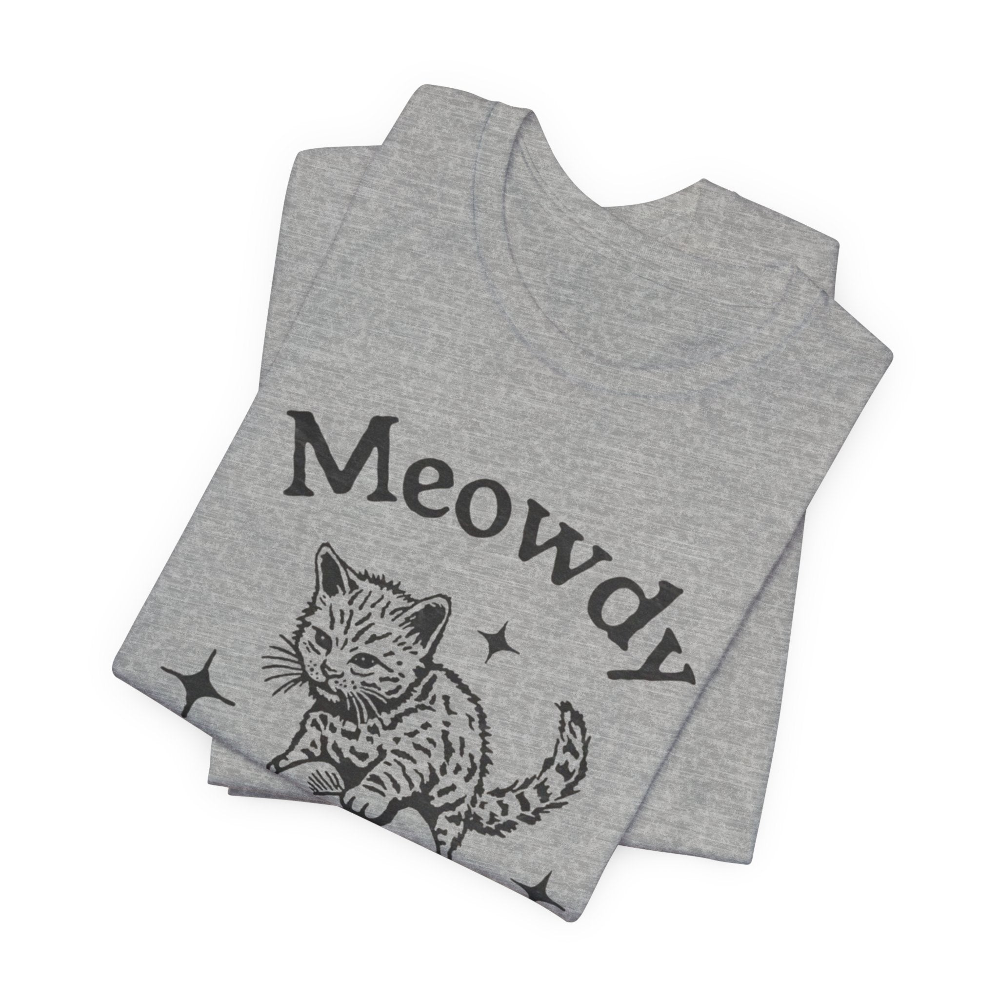 Cute Cat Meowdy Tee, Unisex Short Sleeve T-Shirt, Gift for Cat Lovers, Pet Owner Fashion, Funny Cat Humor, Comfortable Everyday Wear