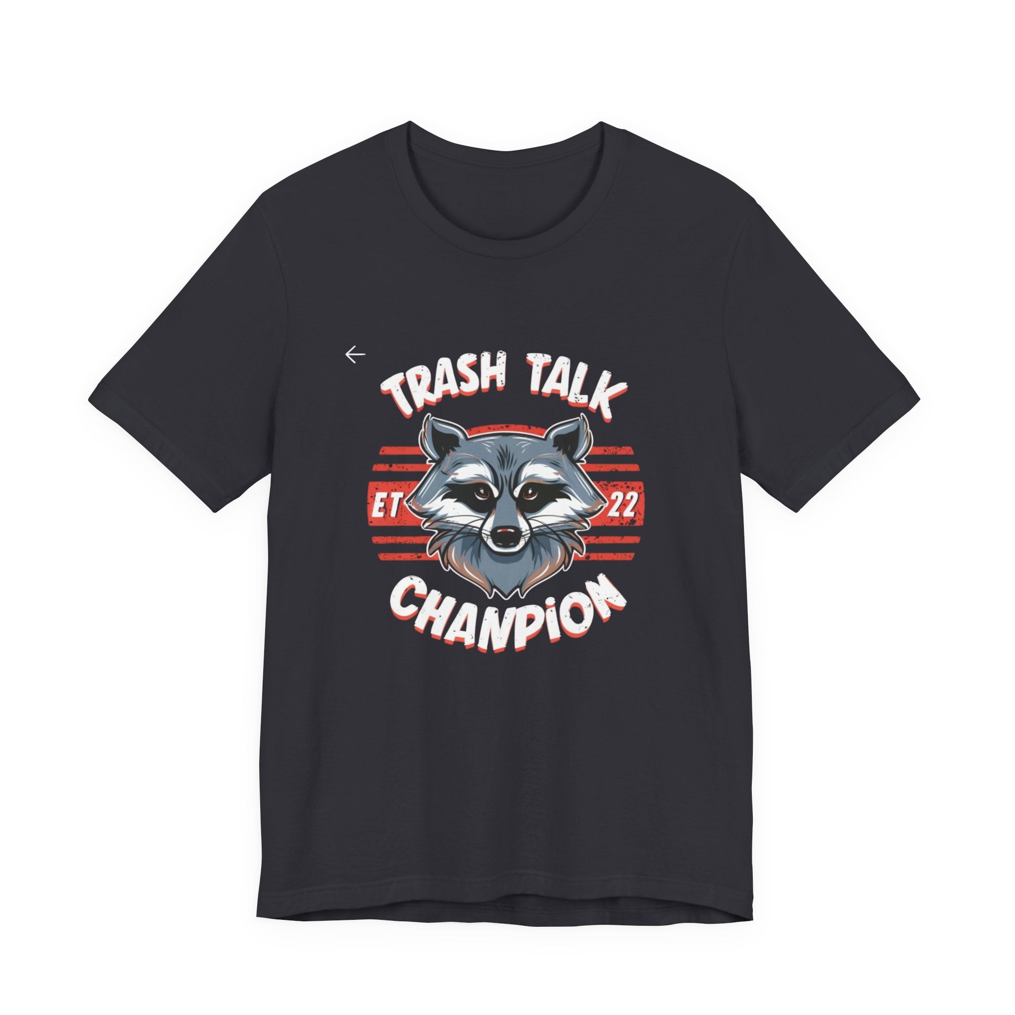 Funny Raccoon 'Trash Talk Champion' T-Shirt