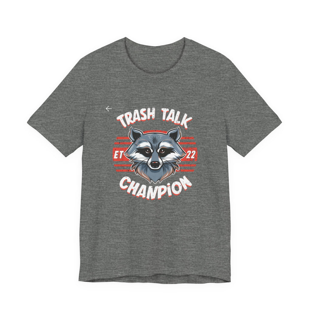 Funny Raccoon 'Trash Talk Champion' T-Shirt