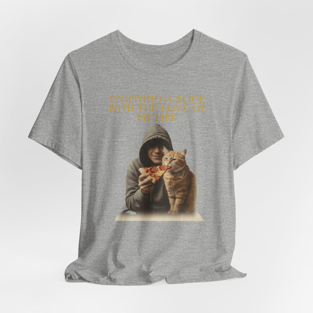 Enjoying a Slice With the Love of My Life T-Shirt | Cat Pizza Tee