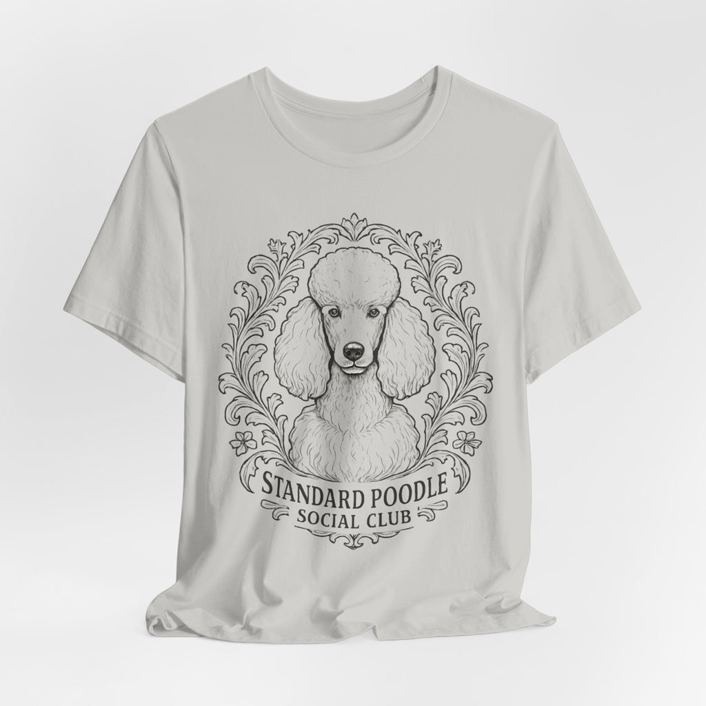 Standard Poodle Social Club Tee, Dog Lover Shirt, Pet Owner Gift, Canine Apparel, Animal Lovers T-Shirt, Unisex Short Sleeve Top