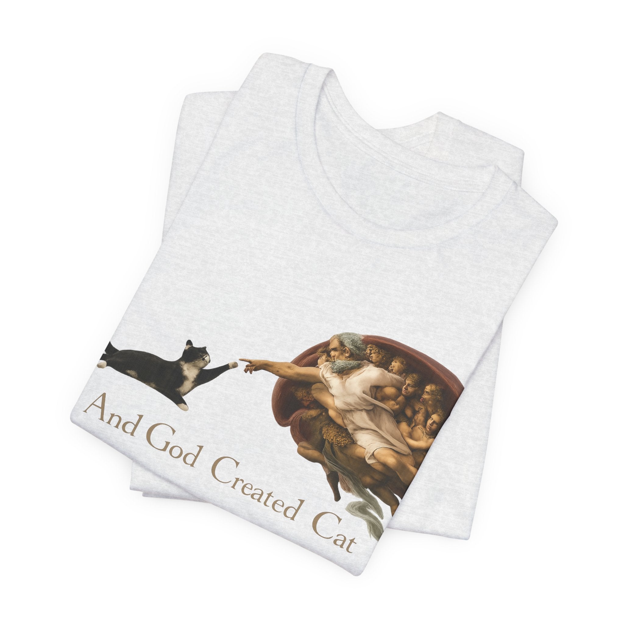 Cat Creation T-Shirt — "And God Created Cat" Graphic Tee
