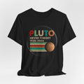 Pluto Never Forget 1930-2006 Tee | Planet Retro Astronomy Tee