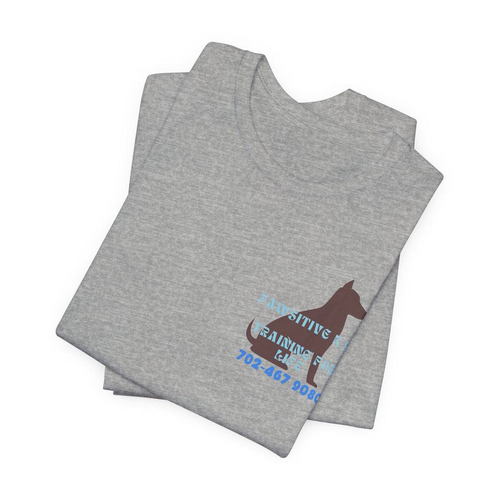 Dog Training T‑Shirt — “Pawsitive K9 Training for Life” Tee with Contact Number
