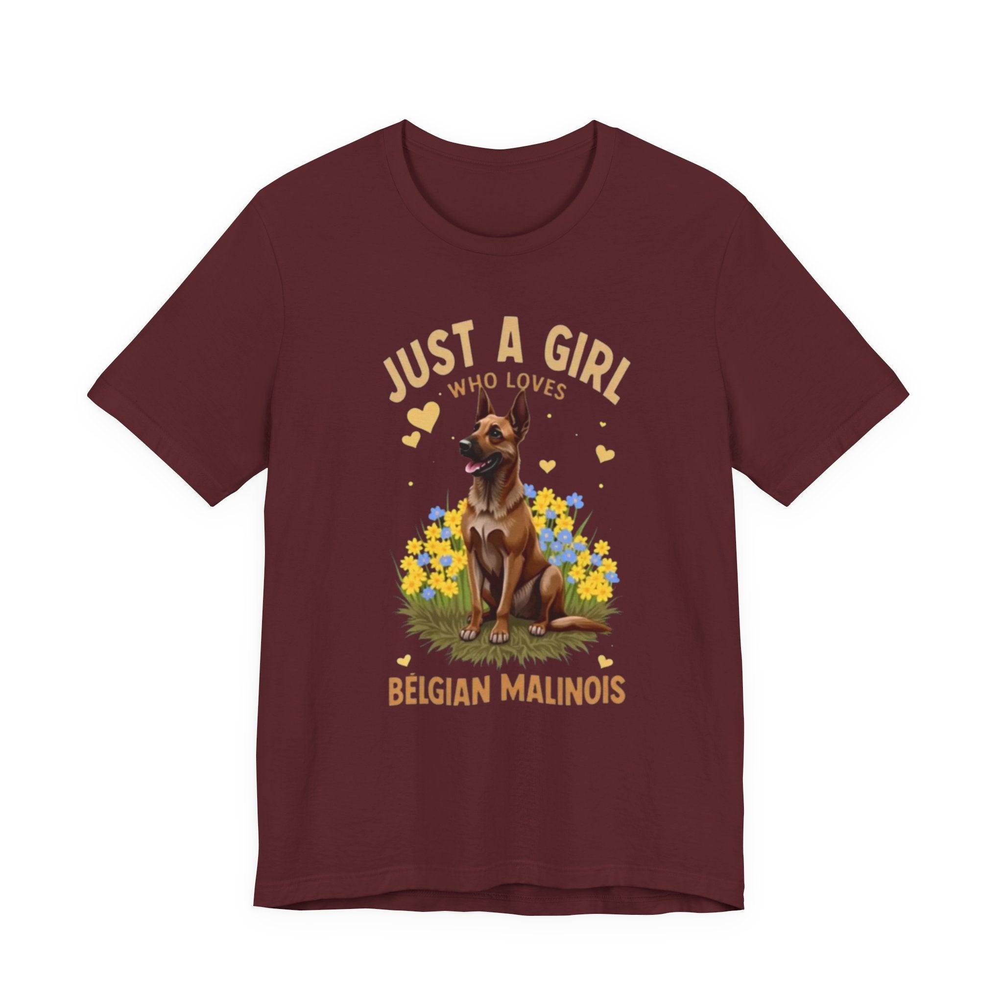 Just A Girl Who Loves Belgian Malinois T-Shirt | Belgian Malinois Tee