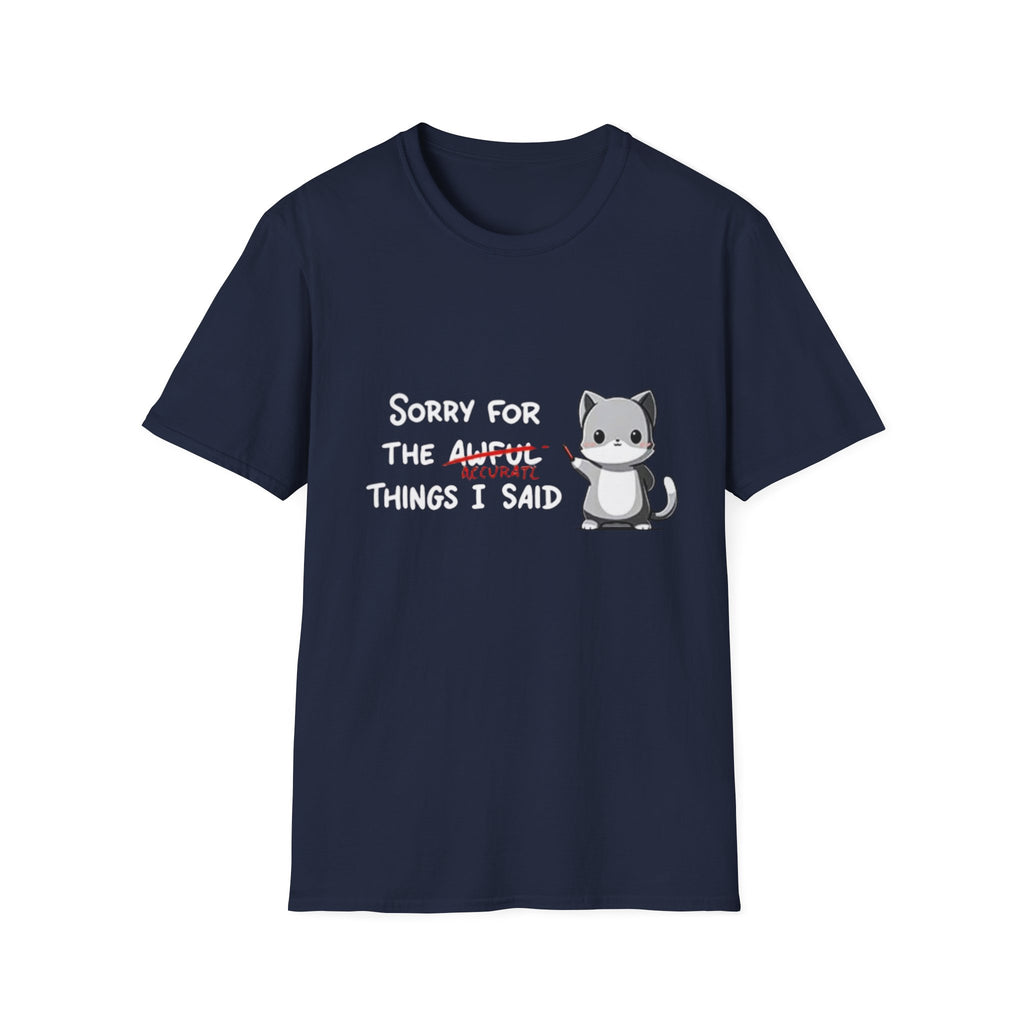 Sorry for the Awful Things I Said Cat T-Shirt | Cute Apology Cat Tee