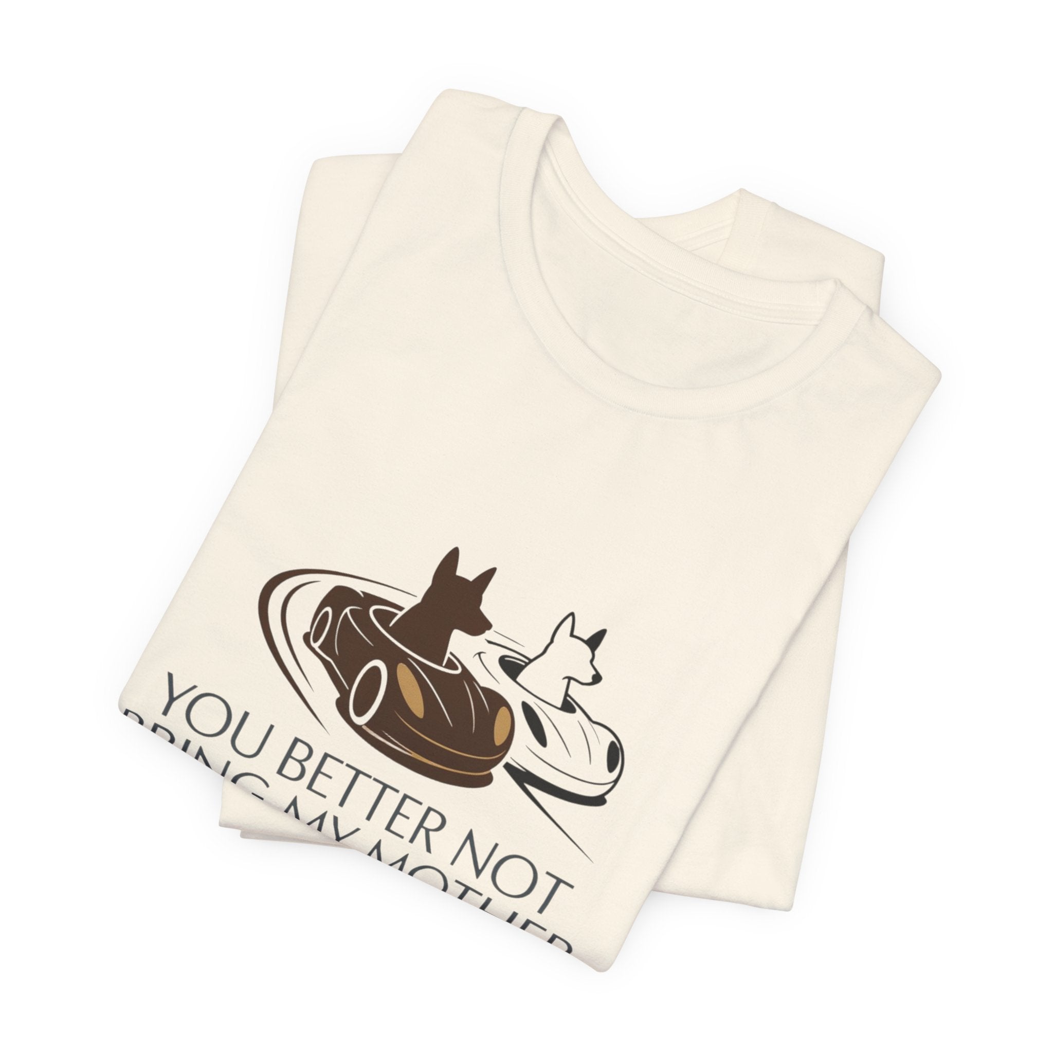 You Better Not Bring My Mother Into This T-Shirt | Cats in Donuts Illustration