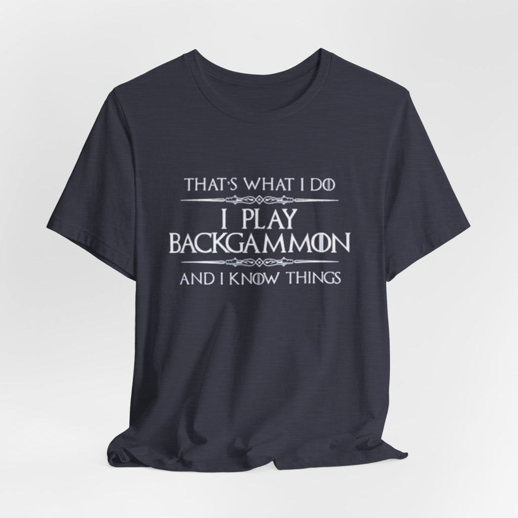 I Play Backgammon T-Shirt | Backgammon Player Tee, Board Game Shirt