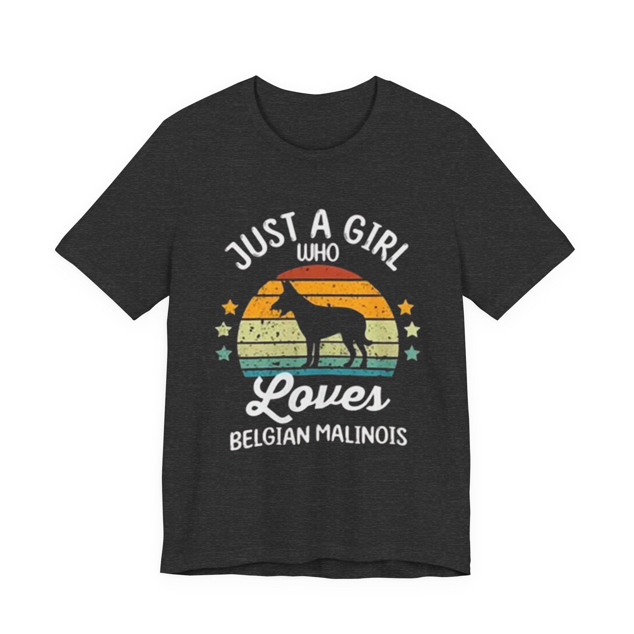 Just a Girl Who Loves Belgian Malinois T-Shirt | Dog Lover Tee