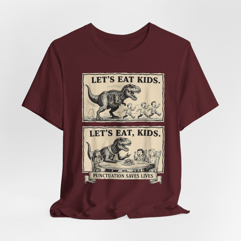 Punctuation Saves Lives comic panel Tee | Let's eat kids, Let's eat, kids design, English Teacher shirt