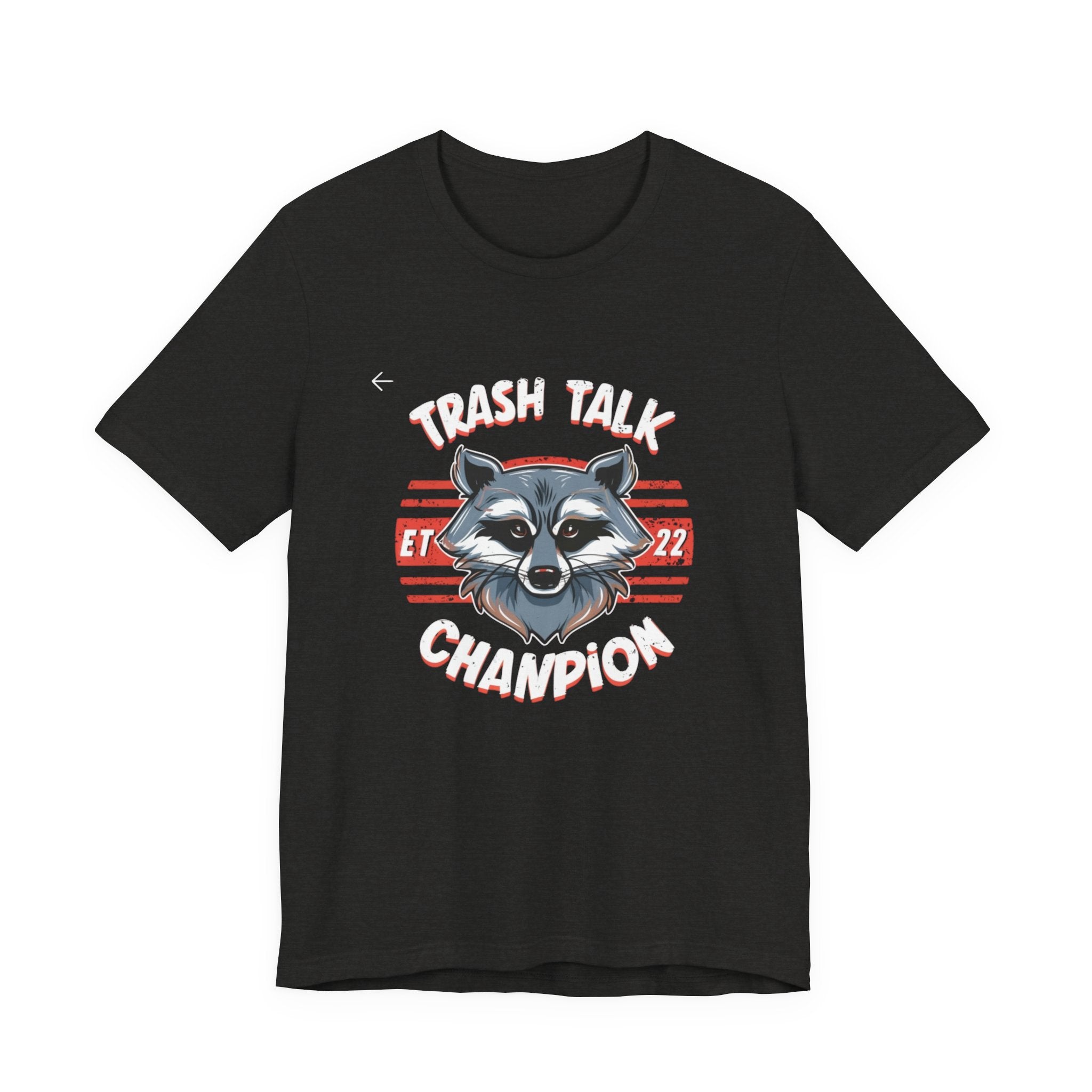 Funny Raccoon 'Trash Talk Champion' T-Shirt