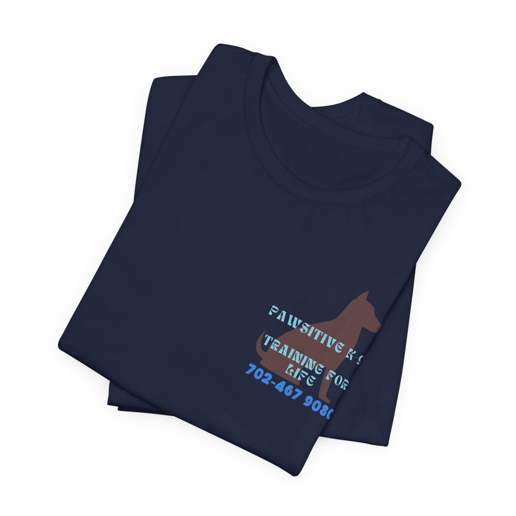 Dog Training T‑Shirt — “Pawsitive K9 Training for Life” Tee with Contact Number