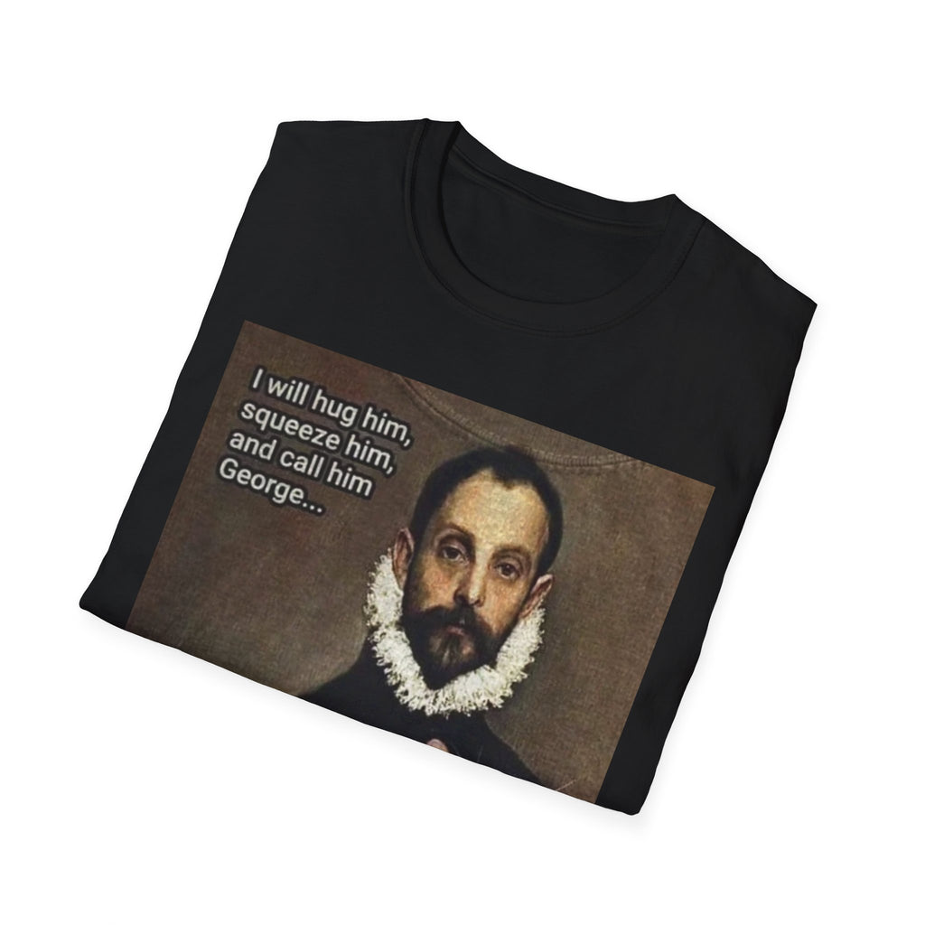 Funny Cat Meme T-Shirt — "I will hug him... The fuck you will" Vintage Portrait Cat Tee